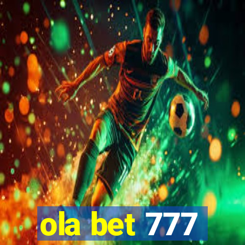 ola bet 777